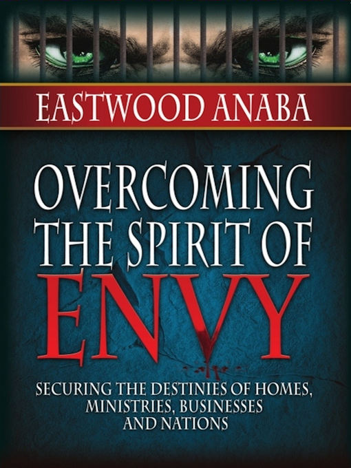 Title details for Overcoming the Spirit of Envy by Eastwood Anaba - Available